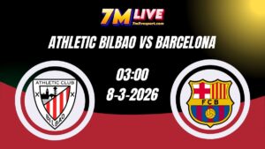 Nhận định Athletic Bilbao vs Barcelona 03h00 Ngày 08/03/2026 13 Nhận định Athletic Bilbao vs Barcelona