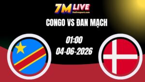 Soi kèo Congo vs Đan Mạch 01h00 Ngày 04/06/2026 11 Soi kèo Congo vs Đan Mạch 01h00 Ngày 04/06/2026